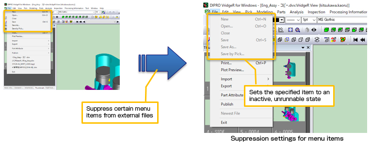 Suppress certain menu items from external files
→Sets the specified item to an inactive, unrunnable state