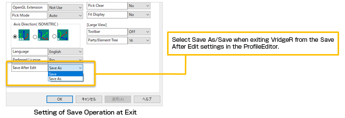Select Save As/Save when exiting VridgeR from the Save After Edit settings in the ProfileEditor.