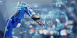 DIGITAL PROCESS SHOWROOM VPS